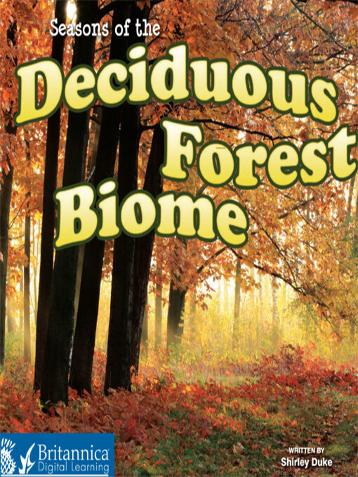 Upplýsingar um Seasons of the Decidous Forest Biome eftir Britannica Digital Learning - Biðlisti
